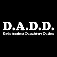 Dadd Dads Against Daughters Dating Gift Cooling Performance Crew T-Shirt