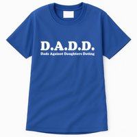 Dadd Dads Against Daughters Dating Gift Tall T-Shirt