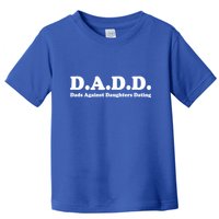 Dadd Dads Against Daughters Dating Gift Toddler T-Shirt