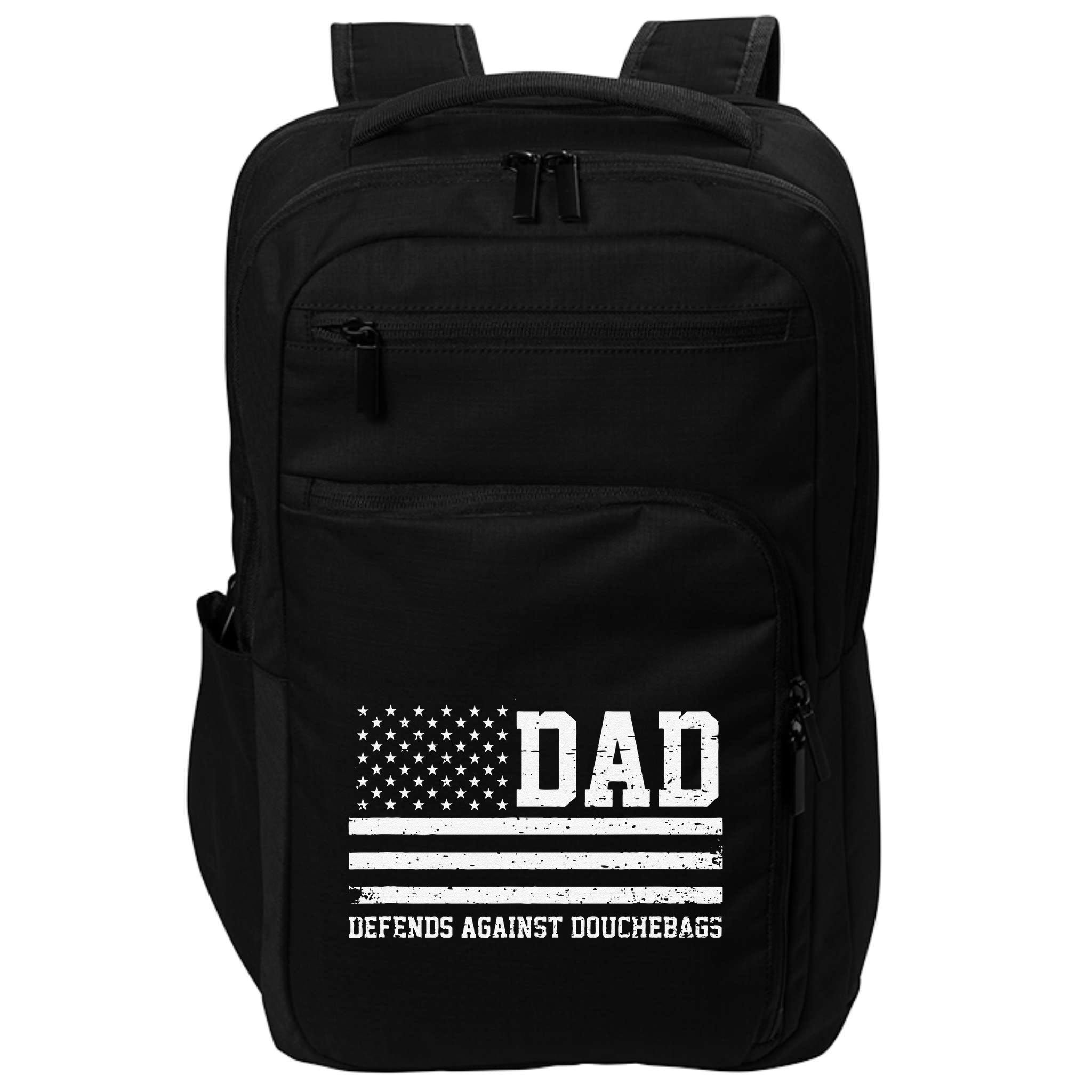 Dad Defends Against Douchebags Apparel Father Day Quote Impact Tech Backpack