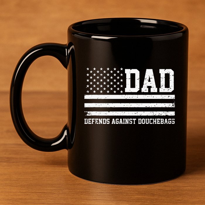 Dad Defends Against Douchebags Apparel Father Day Quote 11oz C Handle Ceramic Mug