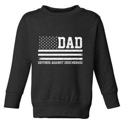 Dad Defends Against Douchebags Apparel Father Day Quote Toddler Sweatshirt