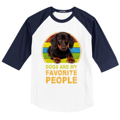 Dachshund Dogs Are My Favorite People Cute Gift Baseball Sleeve Shirt