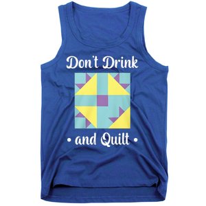 DonT Drink And Quilt Tank Top