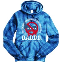 Daddd Dads Against Daughters Dating Democrats Gift Tie Dye Hoodie