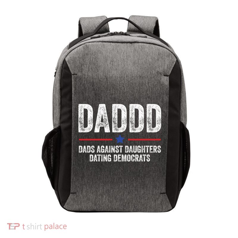 Daddd Dads Against Daughters Dating Democrats Gift Vector Backpack
