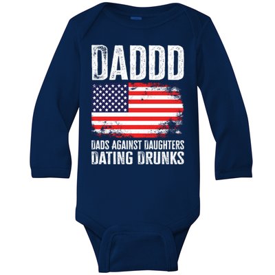 Daddd Dads Against Daughters Dating Drunks Great Gift Baby Long Sleeve Bodysuit