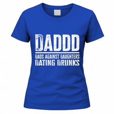 Daddd Dads Against Daughters Dating Drunks Gift Women's T-Shirt