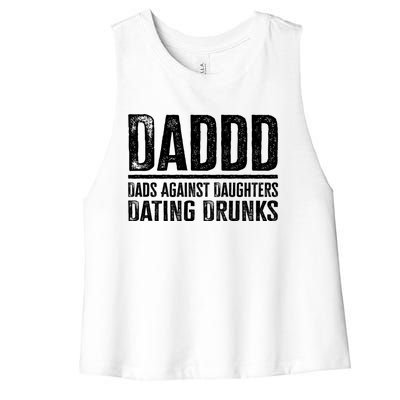 Daddd Dads Against Daughters Dating Drunks Gift Women's Racerback Cropped Tank