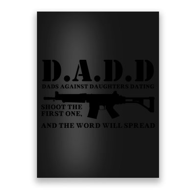 DADD Dads Against Daughters Dating Shoot The First One And The Word Will Spread Poster