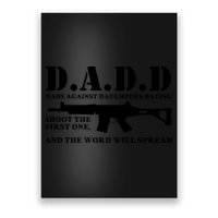 DADD Dads Against Daughters Dating Shoot The First One And The Word Will Spread Poster