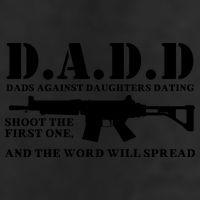 DADD Dads Against Daughters Dating Shoot The First One And The Word Will Spread Hat