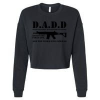 DADD Dads Against Daughters Dating Shoot The First One And The Word Will Spread Cropped Pullover Crew