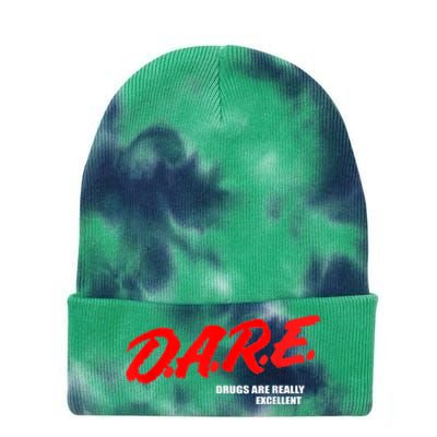 DARE Drugs Are Really Excellent Humor Funny Meme Tie Dye 12in Knit Beanie