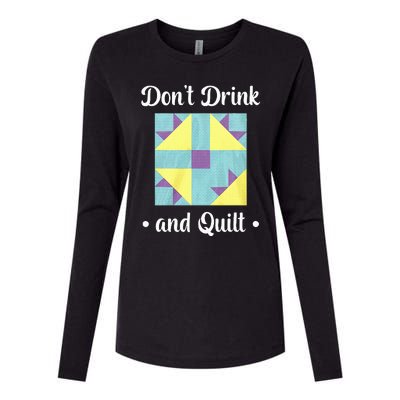 DonT Drink And Quilt Womens Cotton Relaxed Long Sleeve T-Shirt