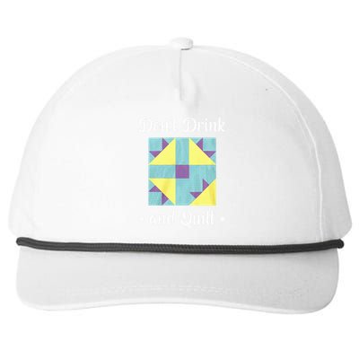 DonT Drink And Quilt Snapback Five-Panel Rope Hat