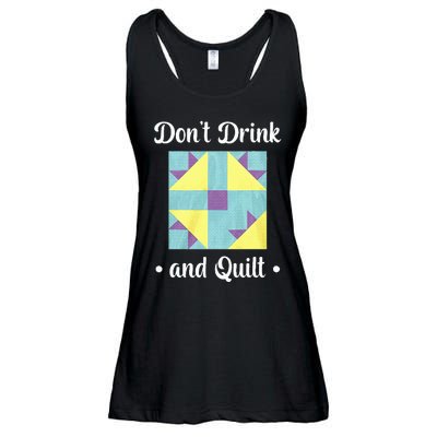 DonT Drink And Quilt Ladies Essential Flowy Tank