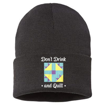 DonT Drink And Quilt Sustainable Knit Beanie