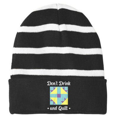 DonT Drink And Quilt Striped Beanie with Solid Band