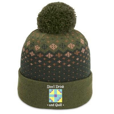 DonT Drink And Quilt The Baniff Cuffed Pom Beanie