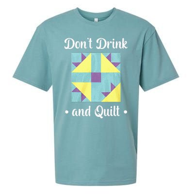 DonT Drink And Quilt Sueded Cloud Jersey T-Shirt