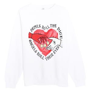 Devils Dice Angels Eyes Valentines Day Premium Crewneck Sweatshirt