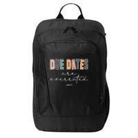 Due Dates Are Overrated Cute Neonatal NICU Nurse Squad City Backpack