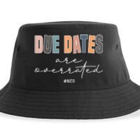 Due Dates Are Overrated Cute Neonatal NICU Nurse Squad Sustainable Bucket Hat