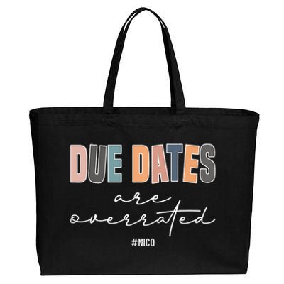 Due Dates Are Overrated Cute Neonatal NICU Nurse Squad Cotton Canvas Jumbo Tote