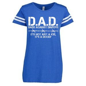 D.A.D. Dads Against Diapers It's Not Just A Job Men's Humor Funny Enza Ladies Jersey Football T-Shirt