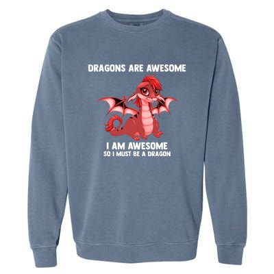 Dragons Dragons Are Awesome I'm A Dragon Girls Garment-Dyed Sweatshirt