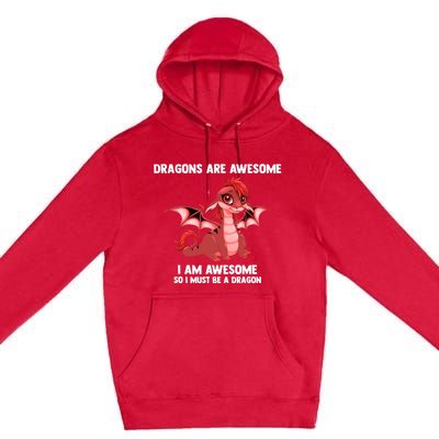 Dragons Dragons Are Awesome I'm A Dragon Girls Premium Pullover Hoodie