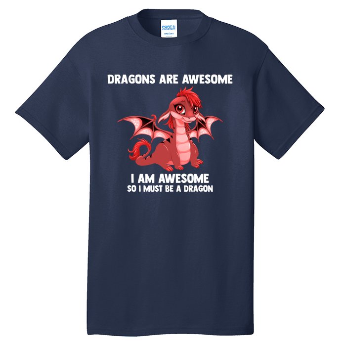 Dragons Dragons Are Awesome I'm A Dragon Girls Tall T-Shirt