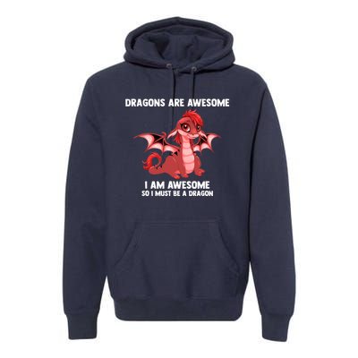 Dragons Dragons Are Awesome I'm A Dragon Girls Premium Hoodie