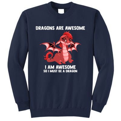 Dragons Dragons Are Awesome I'm A Dragon Girls Tall Sweatshirt