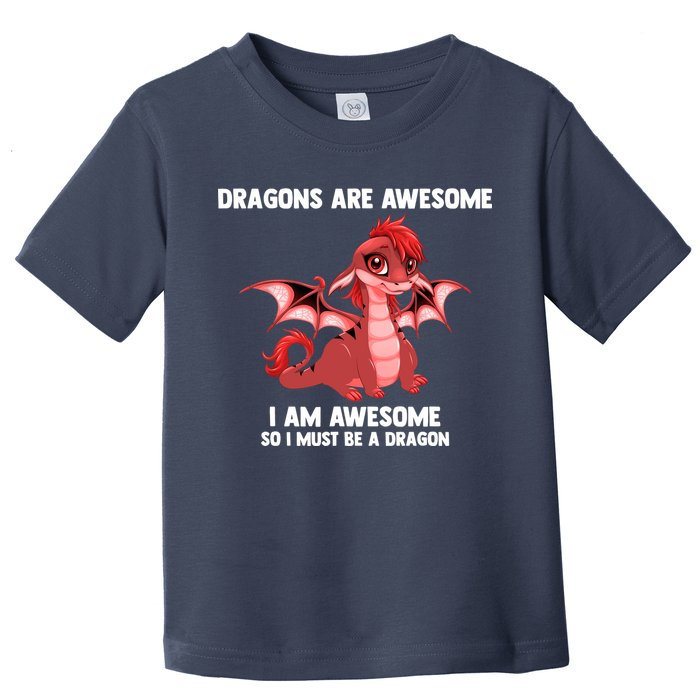 Dragons Dragons Are Awesome I'm A Dragon Girls Toddler T-Shirt
