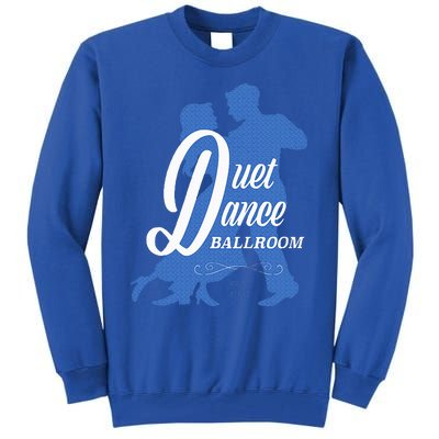 Duet Dance Ballroom Tall Sweatshirt