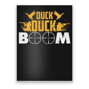 Duck Duck Boom Duck Duck Trees Hunter Poster