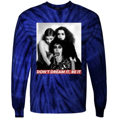 DonT Dream Be It Tie-Dye Long Sleeve Shirt