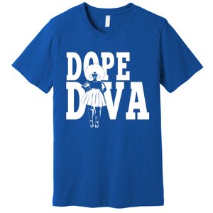 Dope Diva Black Melanin Mom Mother Sista Sister Great Gift Premium T-Shirt