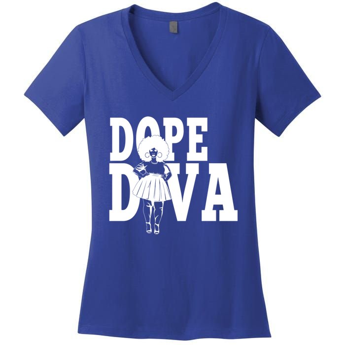 Dope Diva Black Melanin Mom Mother Sista Sister Great Gift Women's V-Neck T-Shirt