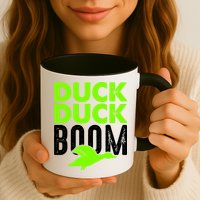 Duck Duck Boom Mug