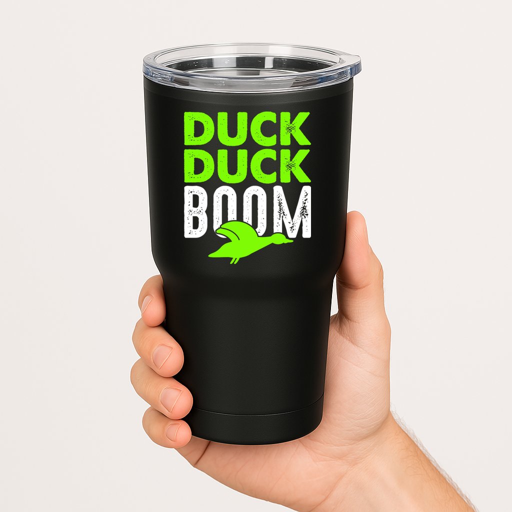 Duck Duck Boom Tumbler