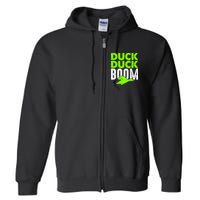 Duck Duck Boom Full Zip Hoodie