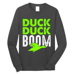 Duck Duck Boom Long Sleeve Shirt