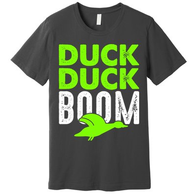 Duck Duck Boom Premium T-Shirt