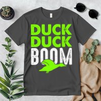 Duck Duck Boom Premium T-Shirt