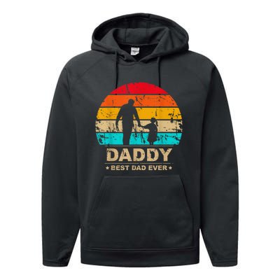 Daddy Daughter Best Dad Ever Father's Day Vintage Performance Fleece Hoodie