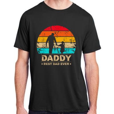 Daddy Daughter Best Dad Ever Father's Day Vintage Adult ChromaSoft Performance T-Shirt