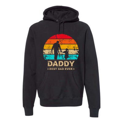 Daddy Daughter Best Dad Ever Father's Day Vintage Premium Hoodie